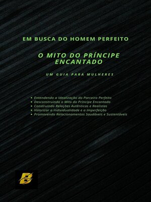 cover image of Em busca do homem perfeito-O mito do príncipe encantado